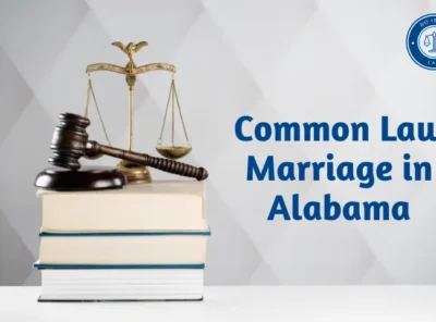 Common Law Marriage in Alabama: Laws, Recognition, and Your Rights