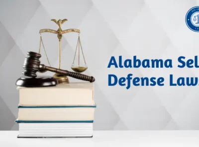 Alabama Self Defense Laws: What You Need to Know (2023)