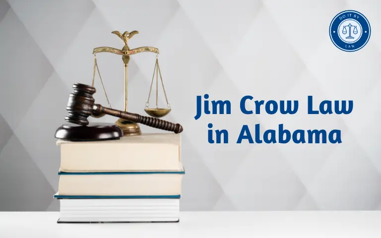 Jim Crow Law in Alabama: What You Need to Know - USA State Laws