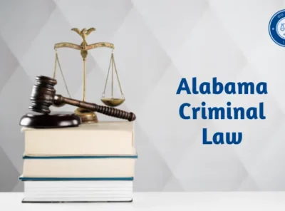 Alabama Criminal Law: What You Need to Know