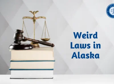 Weird Laws in Alaska: What do you need to know