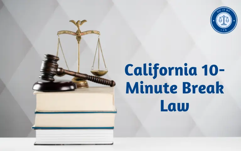 California 10-Minute Break Law