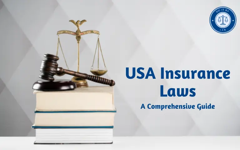 Understanding USA Insurance Laws: A Comprehensive Guide - USA State Laws