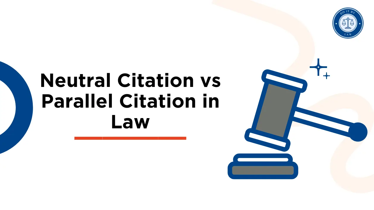 Neutral Citation vs Parallel Citation in Law